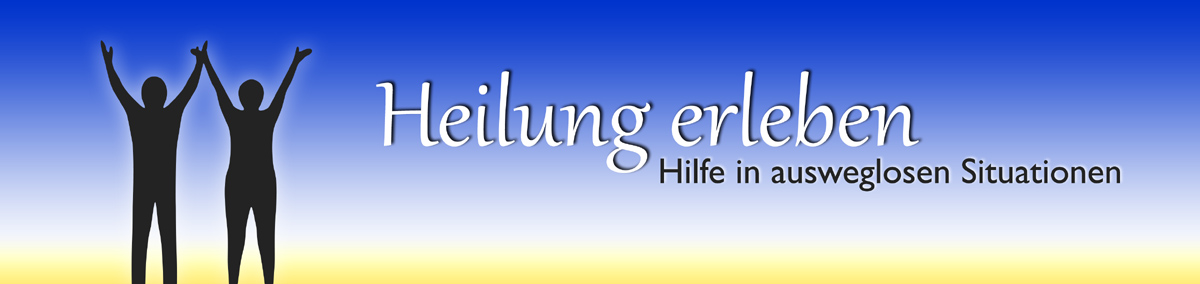 Heilung erleben